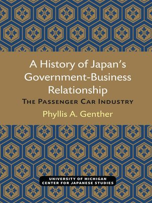 cover image of History of Japan's Government-Business Relationship
